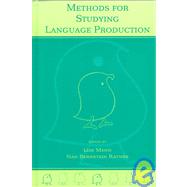 METHODS FOR STUDYING LANGUAGE PRODUCTION by Menn; Lise, 9780805830330