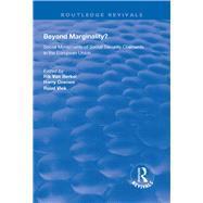 Beyond Marginality?: Social Movements of Social Security Claimants in the European Union by van Berkel,Rik, 9781138610330