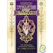 Dynasties & Demagogues by Aylott, C., 9781589780330