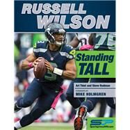 Russell Wilson Standing Tall by Unknown, 9781629370330