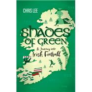 Shades of Green by Chris Lee, 9781836800330