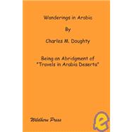 Wanderings in Arabia by Doughty, Charles M., 9781848300330
