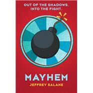 Mayhem (Lawless #3) by Salane, Jeffrey, 9780545450331