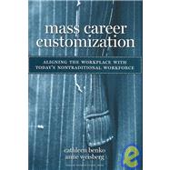 Mass Career Customization by Benko, Cathleen, 9781422110331