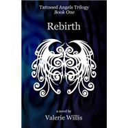 Rebirth by Willis, Valerie, 9781467900331