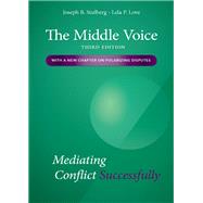 The Middle Voice by Stulberg, Joseph B.; Love, Lela P., 9781531010331