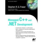 Managed C++ and .Net Development by Fraser, Stephen R. G., 9781590590331