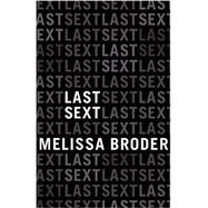 Last Sext by Broder, Melissa, 9781941040331