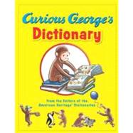 Curious George's Dictionary by American Heritage Dictionaries, 9780547350332