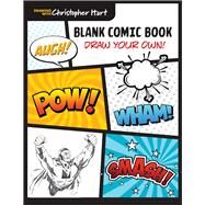 Blank Comic Book by Hart, Christopher, 9781640210332
