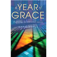 A Year of Grace by Hoyle, David, 9781786220332