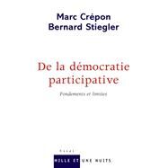 De la dmocratie participative by Marc Crpon; Bernard Stiegler, 9782755500332