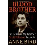 Blood Brother by Bird, Anne, 9780060850333