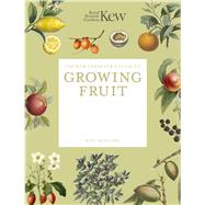The Kew Gardener's Guide to Growing Fruit Paperback reissue by Unknown, 9781805700333