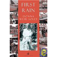 First Rain by Weir-Soley, Donna, 9781845230333