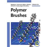 Polymer Brushes Synthesis, Characterization and Applications by Advincula, Rigoberto C.; Brittain, William J.; Caster, Kenneth C.; Rühe, Jürgen, 9783527310333