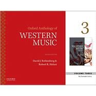 Oxford Anthology of Western Music, Volume 3 by Moricz, Klara; Schneider, David E., 9780190600334
