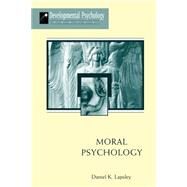 Moral Psychology by Lapsley,Daniel K, 9780813330334