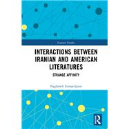 Interactions Between Iranian and American Literatures by Naghmeh Esmaeilpour, 9781040010334