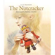 The Nutcracker and the Mouse King by Hoffmann, E. T. A.; Ingpen, Robert, 9781786750334