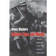 Between Class and Market by Western, Bruce, 9780691010335