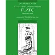 A Guided Tour of Five Works by Plato: Euthyphro, Apology, Crito, Phaedo (Death Scene), Allegory of the Cave by Biffle, Christopher, 9780767410335