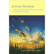Living Wisdom by Piccardo, Cristiana; Varden, Erik, 9780879070335