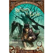 Return to Exile by Patten, E. J.; Rocco, John, 9781442420335