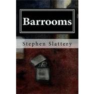 Barrooms by Slattery, Fiona; Slattery, Stephen, 9781460930335