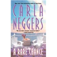A   Rare Chance by Neggers, Carla, 9781501130335