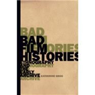 Bad Film Histories by Groo, Katherine, 9781517900335