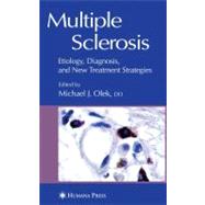 Multiple Sclerosis by Olek, Michael J.; Weiner, Howard L., 9781588290335