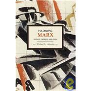Following Marx by Lebowitz, Michael A., 9781608460335