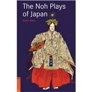The Noh Plays of Japan by Waley, Arthur, 9784805310335