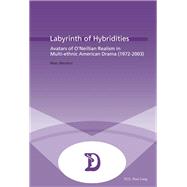 Labyrinth of Hybridities by Maufort, Marc, 9789052010335