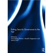 Putting security governance to the test by Ehrhart; Hans-Georg, 9781138890336