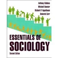 Essentials of Sociology by Giddens, Anthony; Duneier, Mitchell; Applebaum, Richard P.; Carr, Deborah, 9780393930337