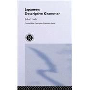 Japanese: Descriptive Grammar by Hinds,John, 9780415010337