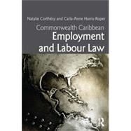 Commonwealth Caribbean Employment and Labour Law by CorthTsy; Natalie G.S., 9780415630337