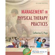 Management in Physical Therapy Practices by Page, Catherine G., 9780803640337