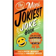 The Mini Jokiest Joke Book by Wagner, Kathi; Brack, Amanda, 9781250270337