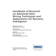 Handbook of Research on Advanced Data Mining Techniques and Applications for Business Intelligence by Shrawan Kumar Trivedi, 9781522520337