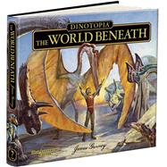 Dinotopia, The World Beneath 20th Anniversary Edition by Gurney, James; Brett-Surman, Michael, 9781606600337