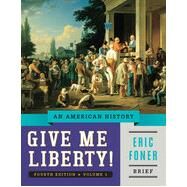 Give Me Liberty! by Foner, Eric, 9780393920338