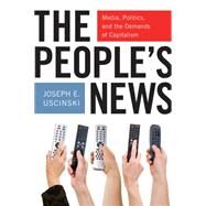 The People's News by Uscinski, Joseph E., 9780814760338
