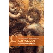 The Cambridge Companion to Ian Mcewan by Head, Dominic, 9781108480338