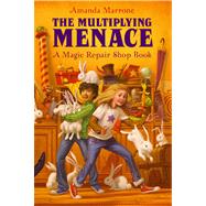 The Multiplying Menace by Marrone, Amanda, 9781416990338
