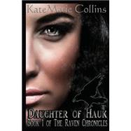 Daughter of Hauk by Collins, Katemarie, 9781475230338