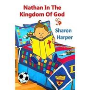 Nathan in the Kingdom of God by Harper, Sharon, 9781517420338