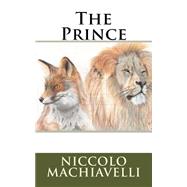 The Prince by Machiavelli, Niccolo; Marymarc Translations, 9781522990338